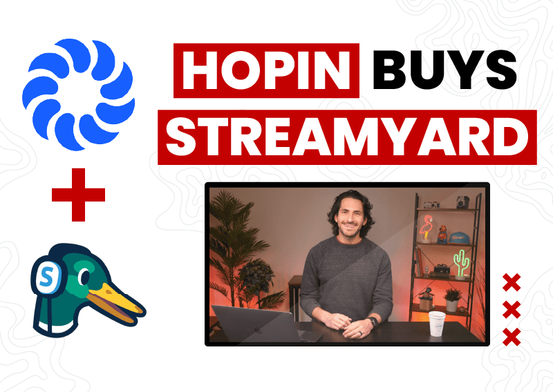 Hopin Buys StreamYard, Making High Quality Virtual Events Even Easier to Create