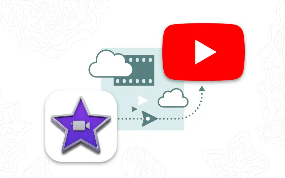 How to Upload a Video from iMovie to YouTube [2023 Version]
