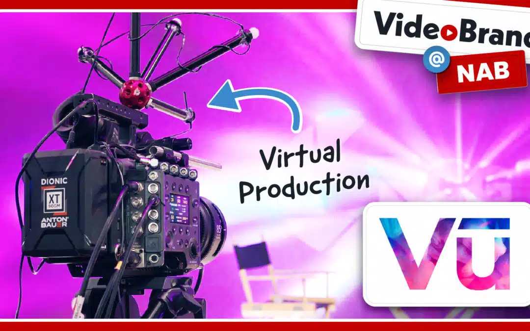 Vū and the future of virtual production