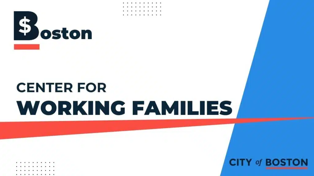 City of Boston Center for Working Families 1